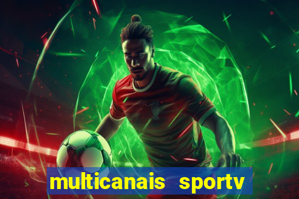 multicanais sportv 2 ao vivo